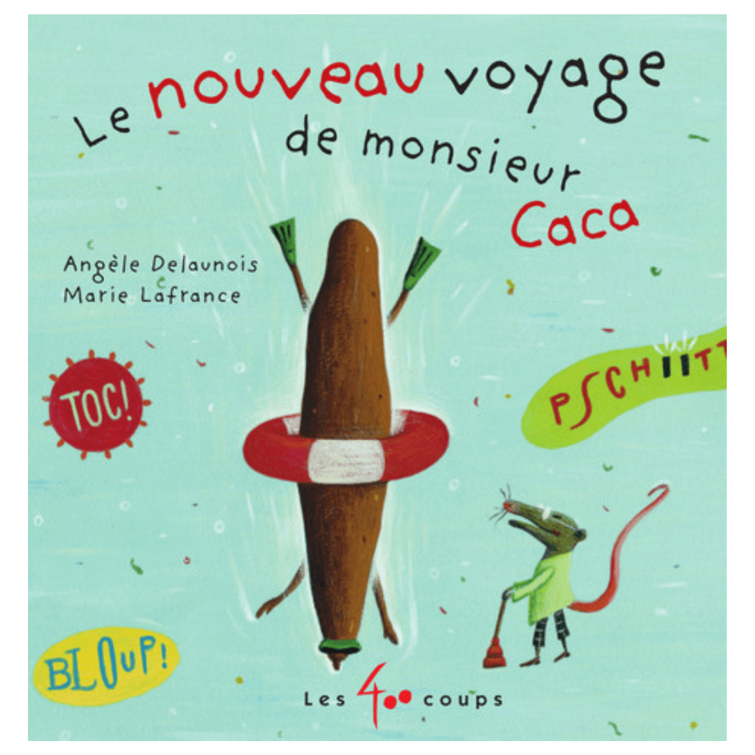 LE NOUVEAU VOYAGE DE MONSIEUR CACA - LIVRE