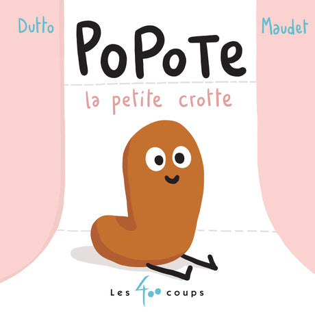 POPOTE LA PETITE CROTTE - LIVRE