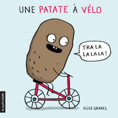 UNE PATATE À VÉLO - LIVRE
