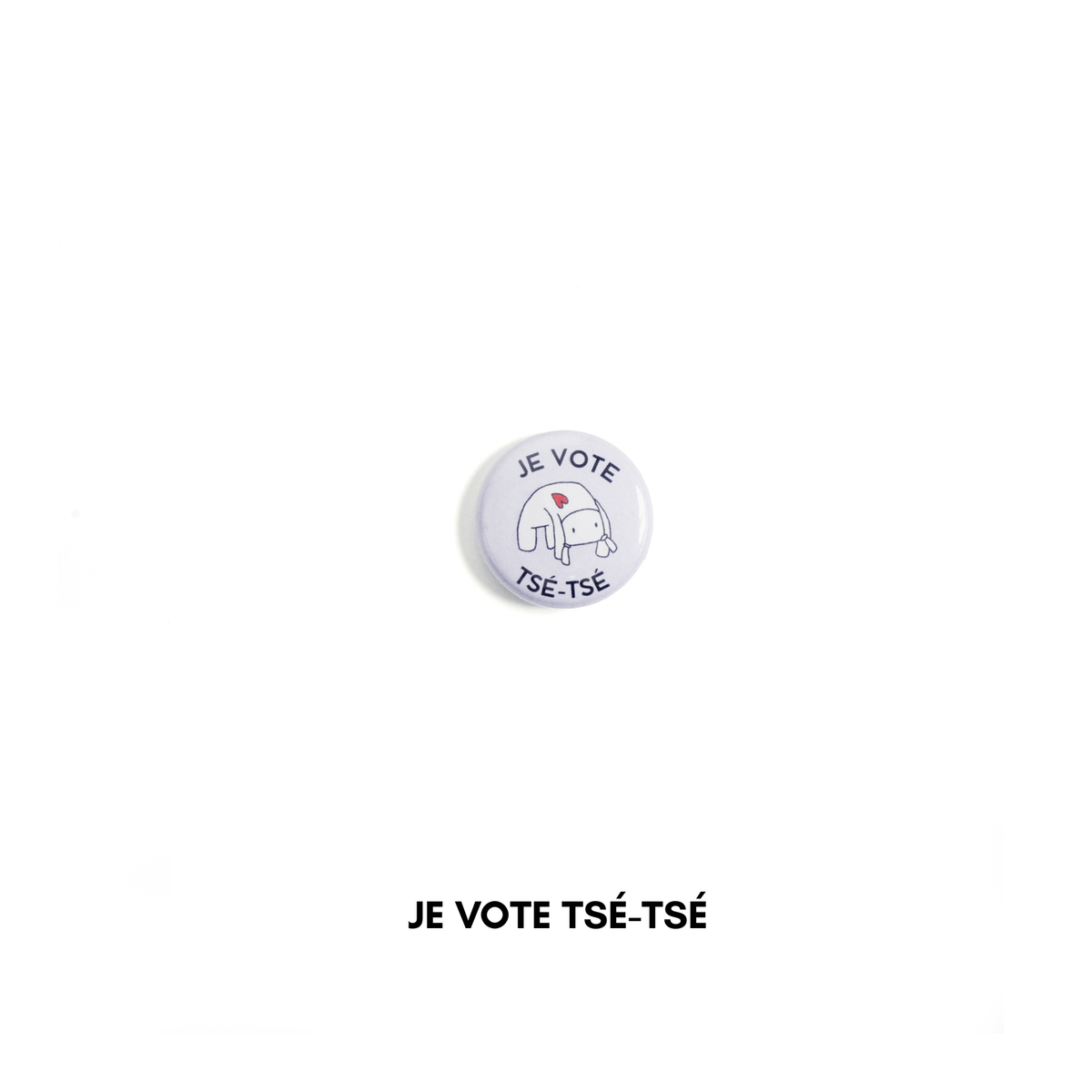 MONSIEUR TSÉ-TSÉ BUTTONS - BADGE