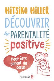 DISCOVER POSITIVE PARENTING